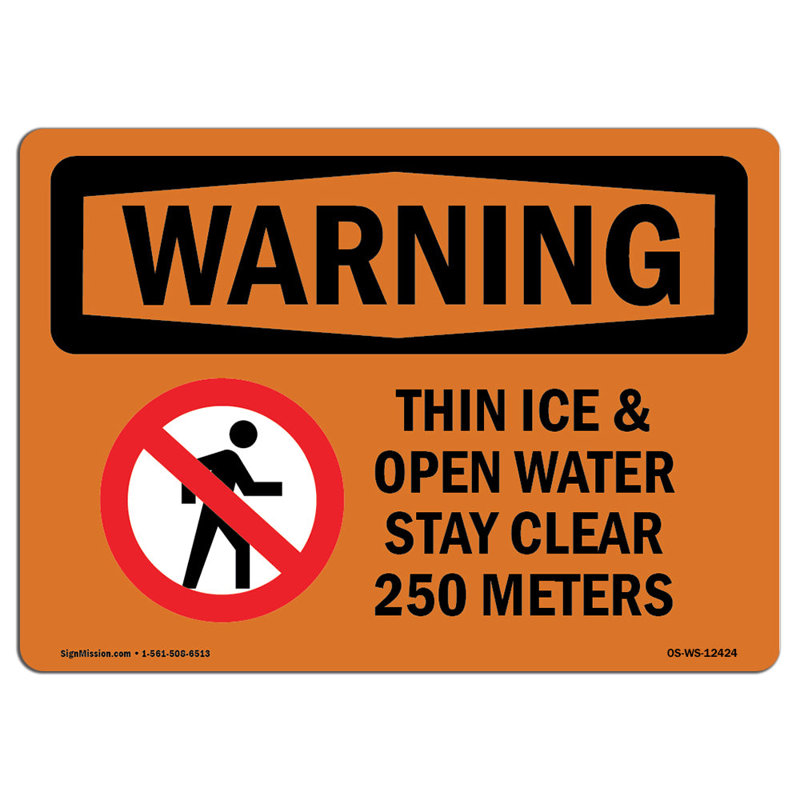 Signe «Thin Ice & Open Water Stay Clear», H 12 po x l 18 po x P 0,1 po