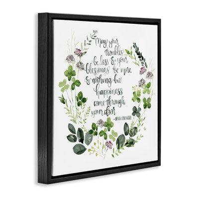 Troubles Be Less Irish Proverbs Framed Floater Canvas Wall Art by Jennifer Paxton Parker