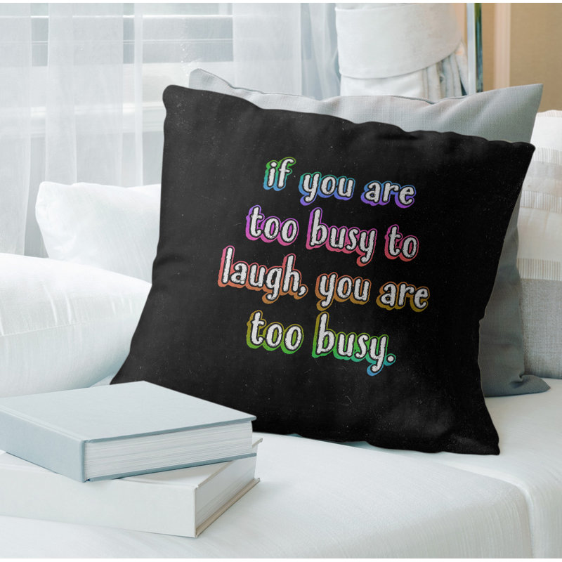 Coussin «Make Time For Laughter», 18 po x 18 po, Arc-en-ciel, Mélange de duvet