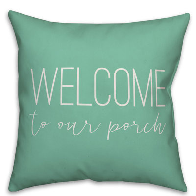  Coussin décoratif intérieur / extérieur Welcome to Our Porch