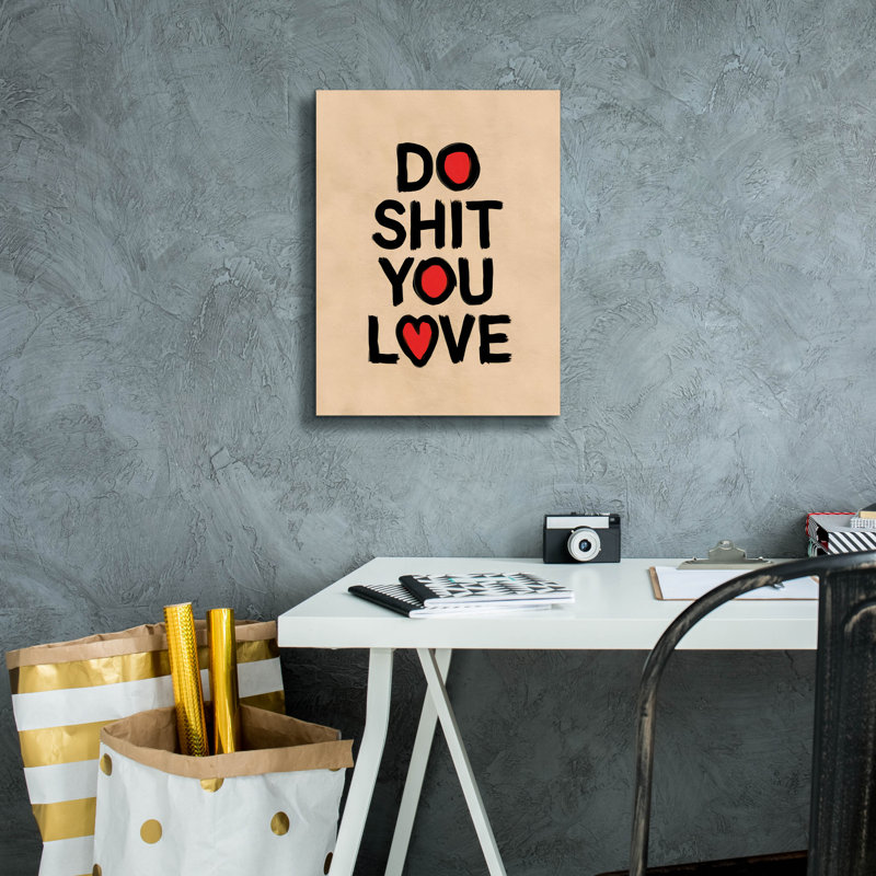 «Do What You Love» par Andreas Magnusson, art mural sur toile, H 16 po x l 12 po x P 0,75 po