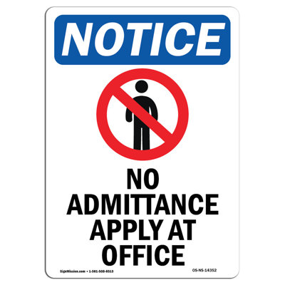 No Admittance Apply at Office Sign with Symbol