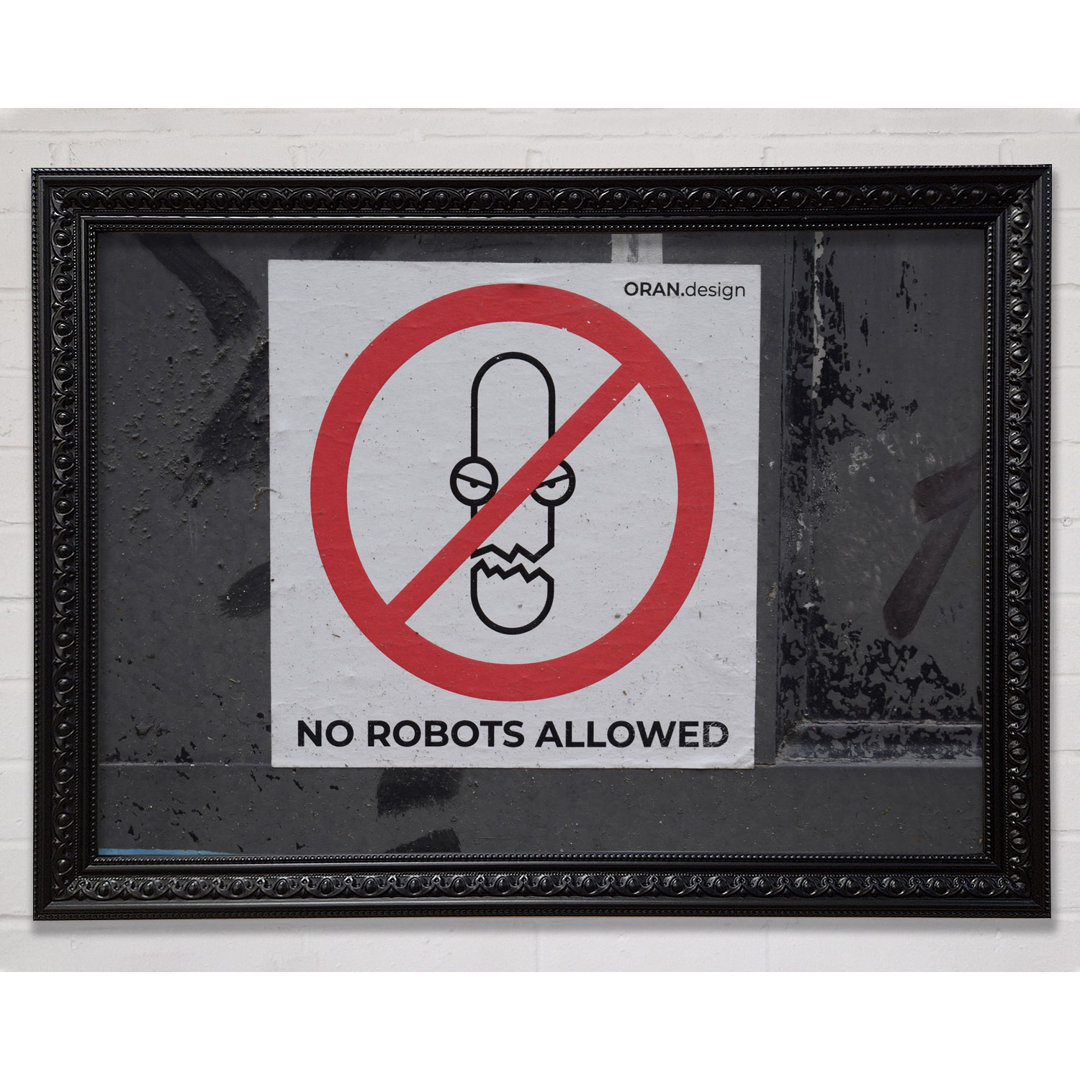 Gerahmtes Leinwandbild No Robots Allowed