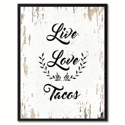 Live Love Tacos - Reproduction d'art textuel sur toile encadrée