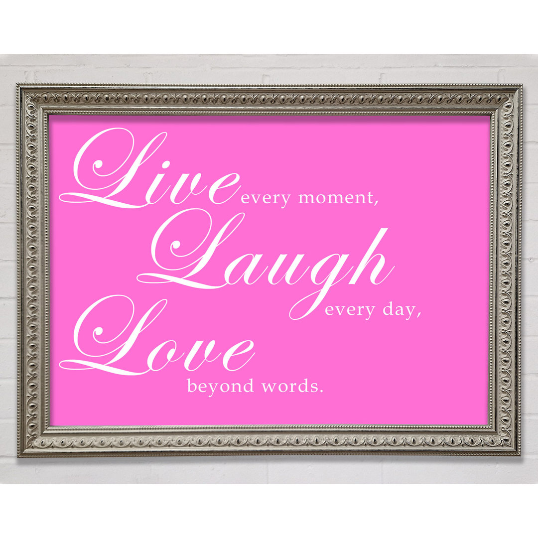 Liebe Zitat Live Laugh Love 2 Gerahmter Druck