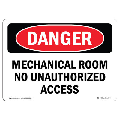 Mechanical Room No Unauthorized Access Aluminum Sign 12 x 18