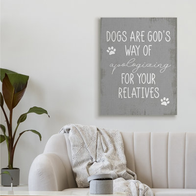 «Dogs Are God Way Quote Paw Pet Humor» par Daphne Polselli - Art textuel
