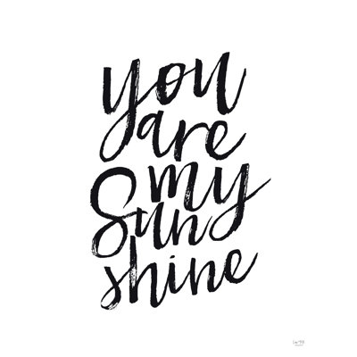 «You Are My Sunshine», reproduction sur toile tendue