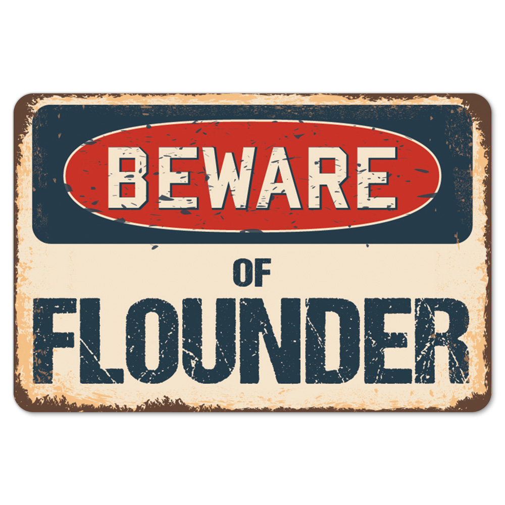 Decal-Flounder_Beware Of Flounder Rustic Sign Signmission Classic Rust Wall Plaque Decoration SignMission