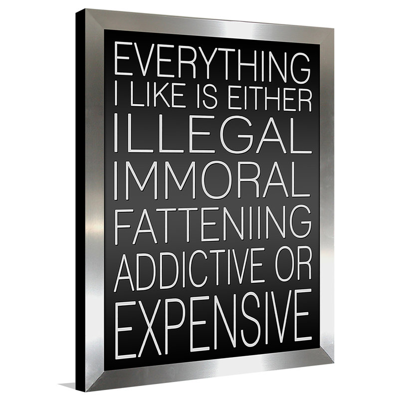 « everything my like », art textuel encadré, H 17,5 po x l 13,5 po x P 1 po