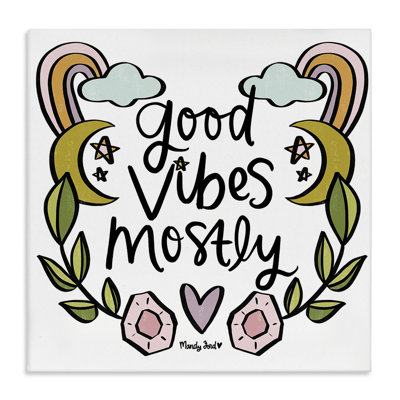 Good Vibes Mostly Canvas, design by Mandy Ford Art + Illustration