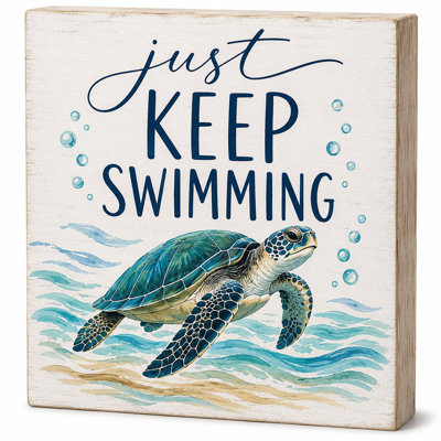 Just Keep Swimming Wooden Block Sign - Inspirational Encouragement Gift