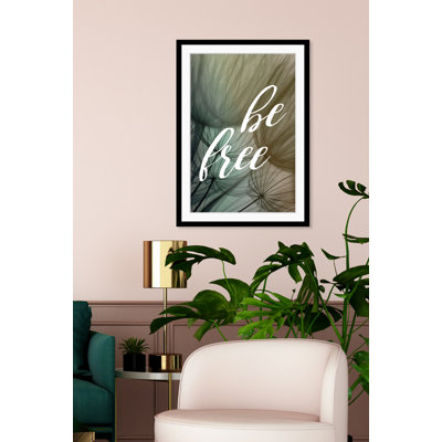 Be Free - Single Picture Frame Print
