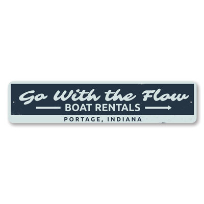 Go With The Flow Lake Aluminum Sign