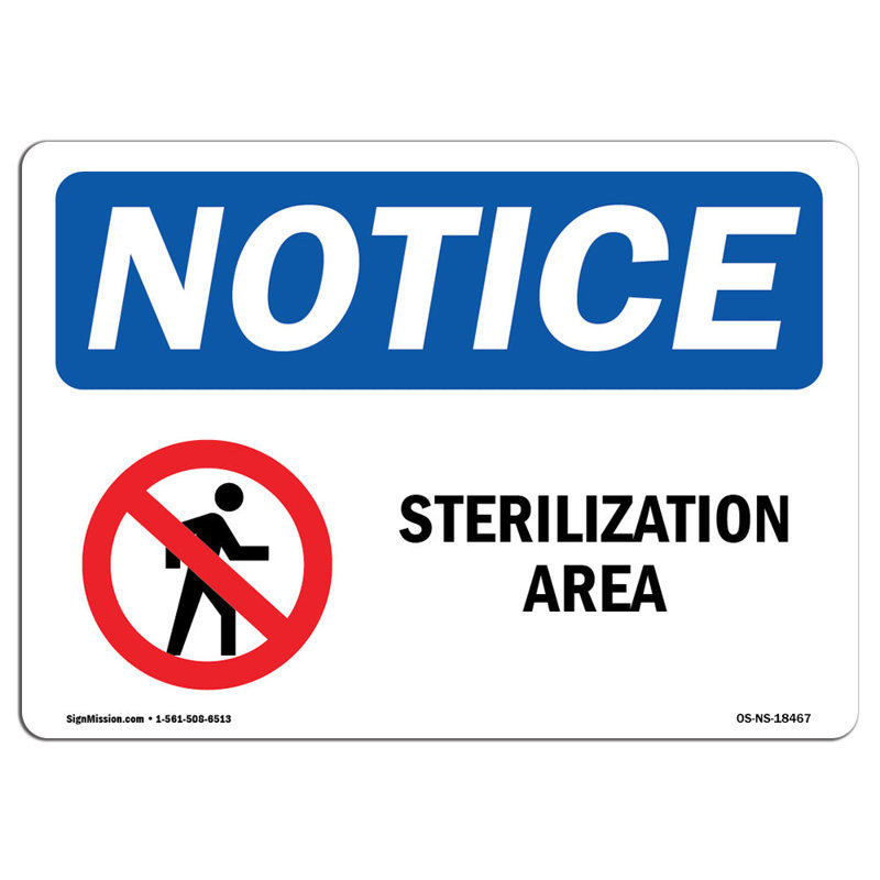 Avis - Panneau de zone de stérilisation, H 24 po x l 18 po x P 0,1 po