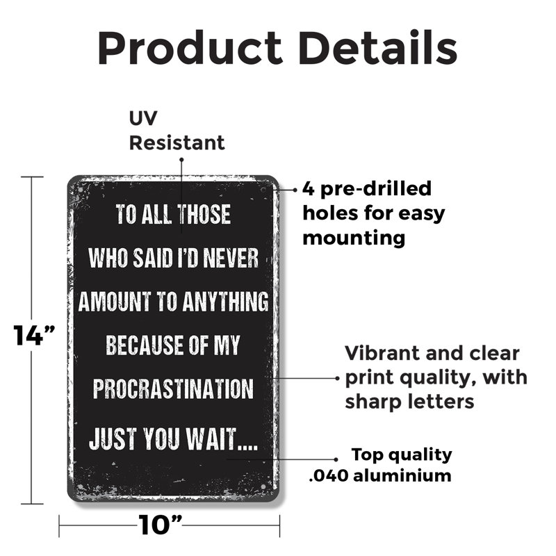 Procrastination Personalized 10 Inch x 14 Inch Novelty Aluminum Sign, 10" H x 14" W x 0.1" D, White