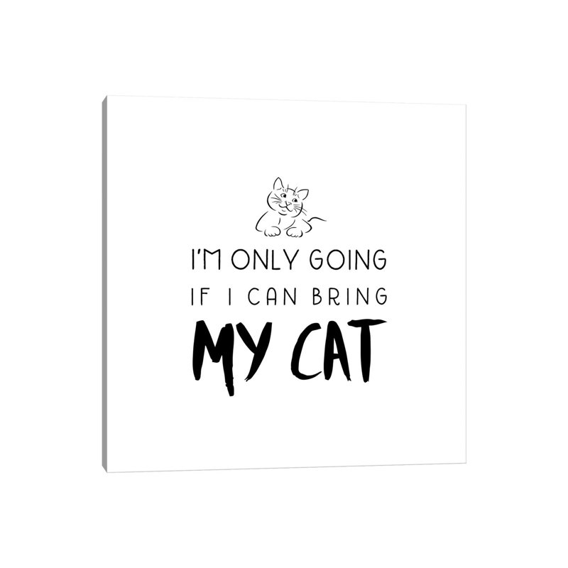 Bring My Cat by Amanda Murray - Wrapped Canvas Print, 45.72 cm H x 45.72 cm W x 3.175 cm D