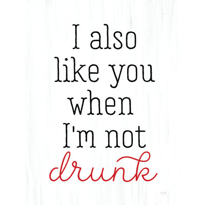 I'm Not Drunk by Lux + Me Designs