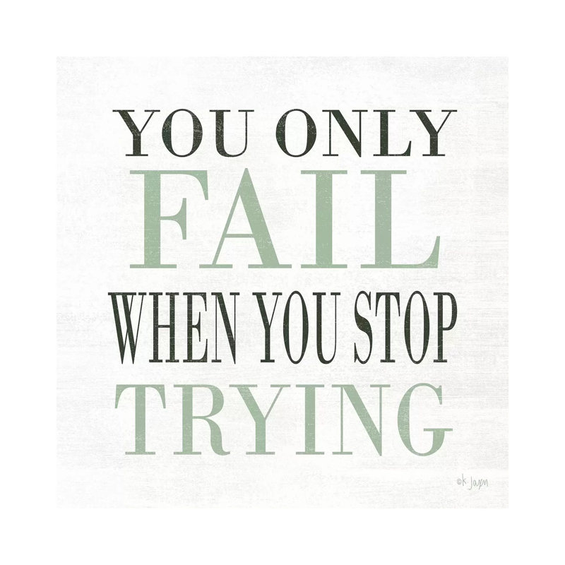 Don't Stop 1 Piece Wrapped Canvas Wall Art, 45.72 cm H x 45.72cm W