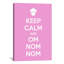«Keep Calm and Om Nom» de Kitchen - impression sur toile tendue-10805420-73840578-73865210