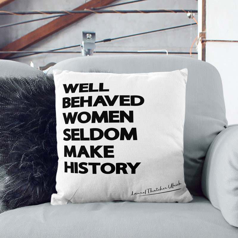 Well Behaved Women Scatter Cushion, 40cm H x 40cm W x 15cm D, Stone