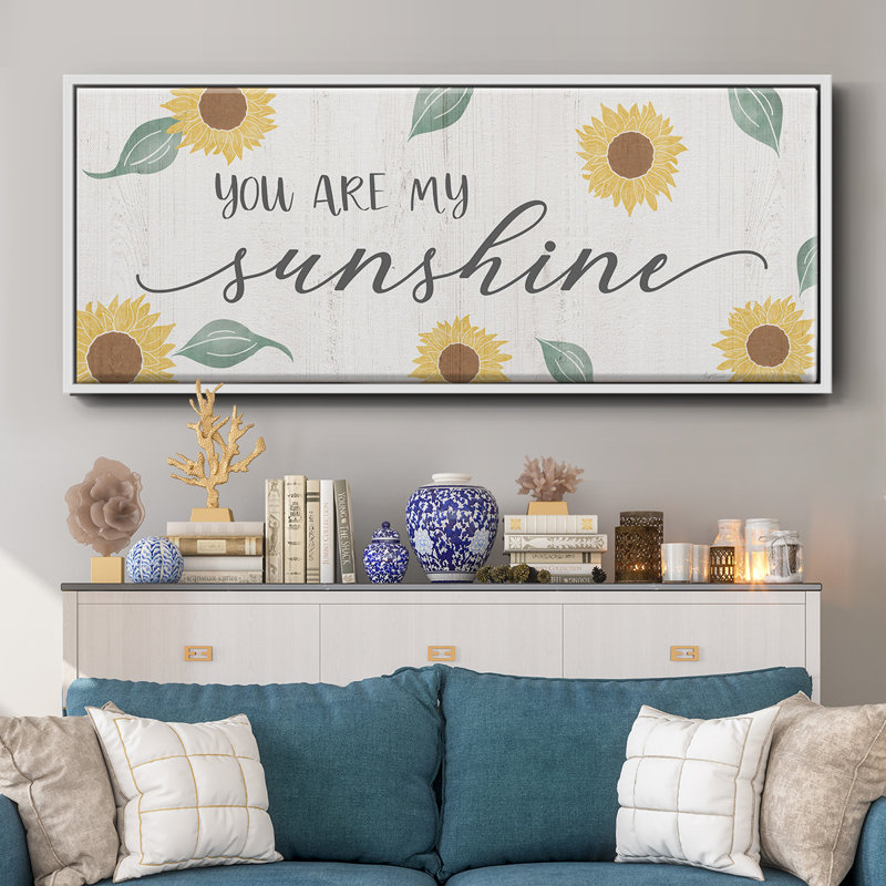 «You Are My Sunshine», toile encadrée