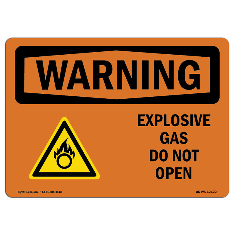 OSHA WARNING Sign - Explosive Gas Do Not Open With Symbol|  Made In The USA, 12" H x 18" W x 0.1" D
