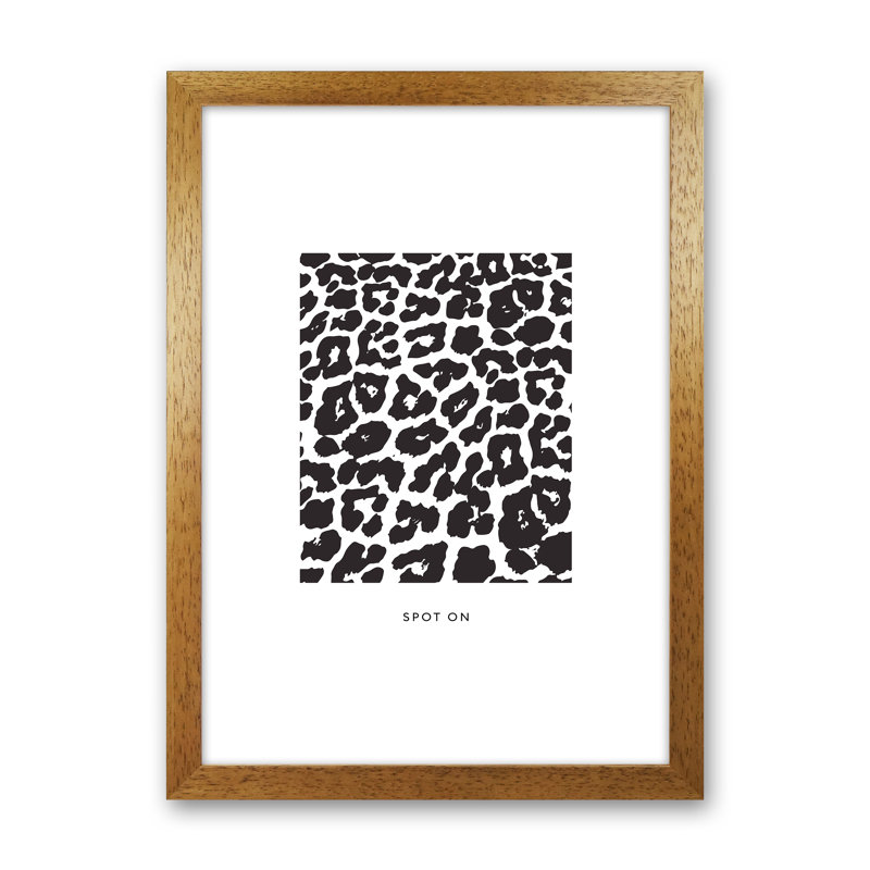 Spot On - Print, Oak Frame, 88cm H x 64cm W x 3cm D