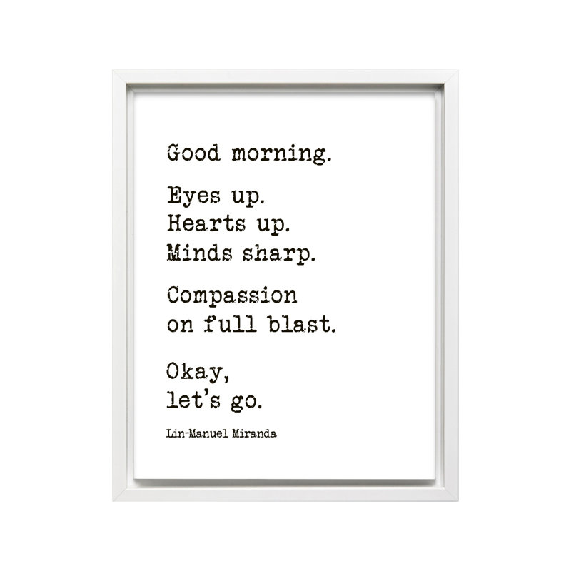 Good Morning, Affiche, Encadrement blanc, H 08 po x l 10 po