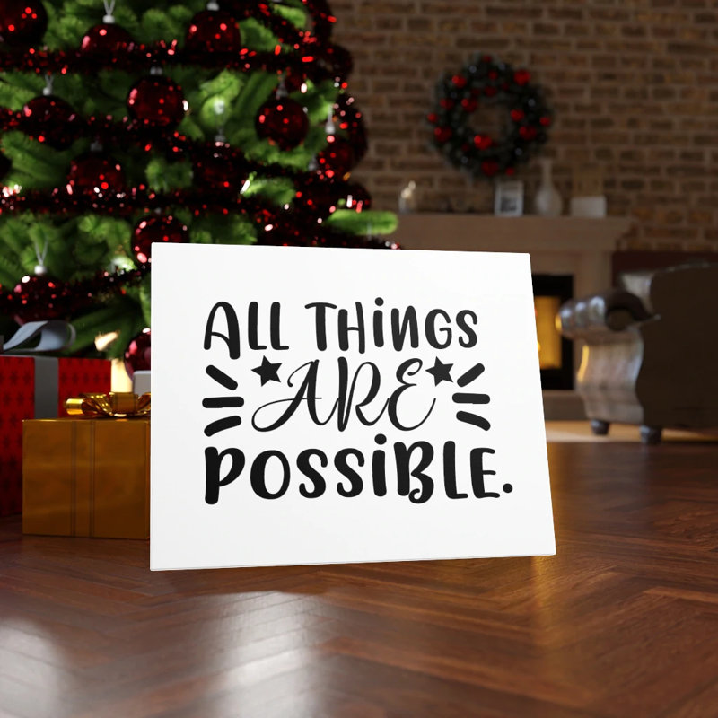 All Things Are Possible - Wrapped Canvas Print, 28cm H x 36cm W