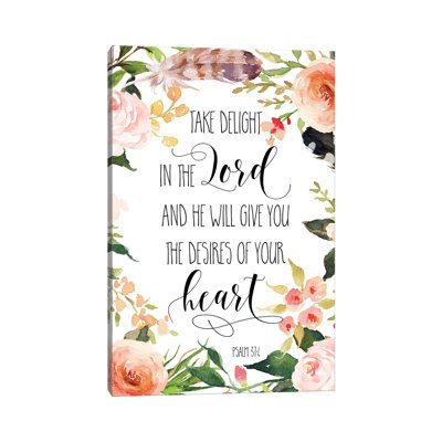 «Take Delight in the Lord and He Will donner You the Desires Psalm 37: 4» par Eden Printables - reproduction d'art textuel sur toile tendue
