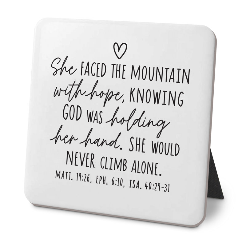 Desk Plaque She Faced The Mountain