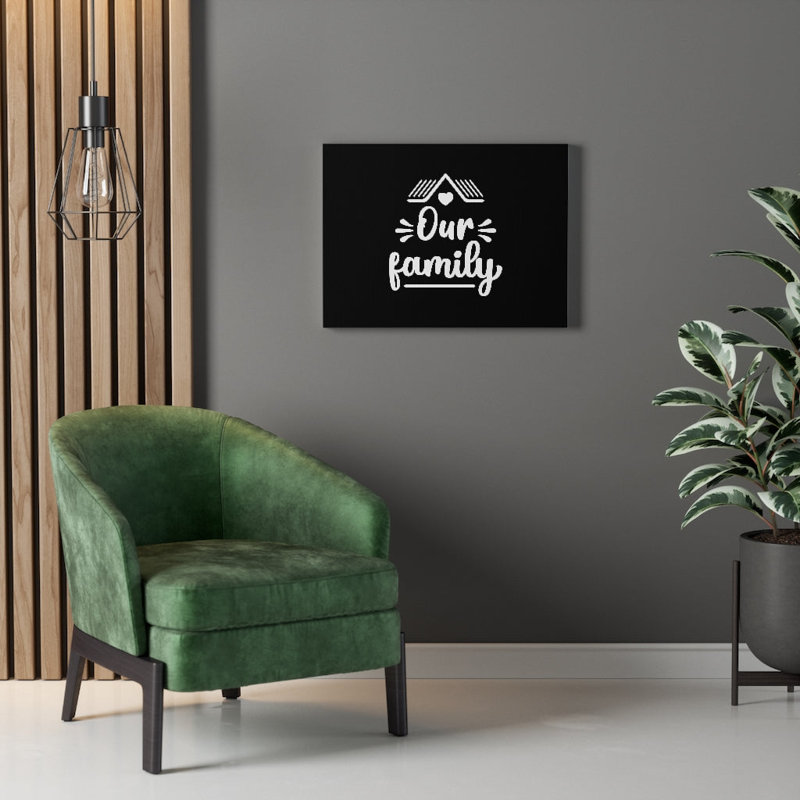 Our Family - Wrapped Canvas Print