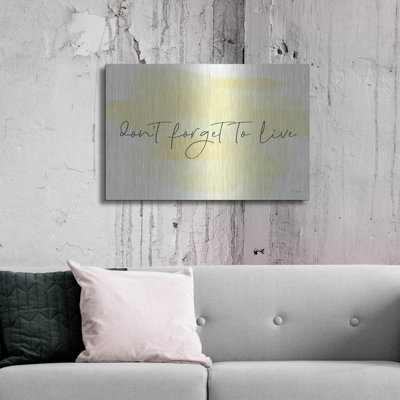 Trinx «Don't Forget to Live» par Jaxn Blvd, art mural en métal, 16 po x 12 po