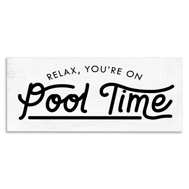 You're on Pool Time Quote Summer Word Design by Daphne Polselli - Graphic Art Print, 13" H x 30" W