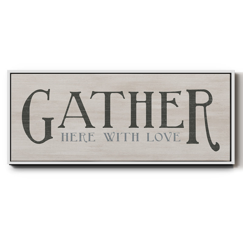 Gather With Love- Framed Canvas, 24" H x 60" W