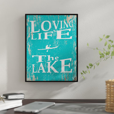 " Loving Life The Lake "