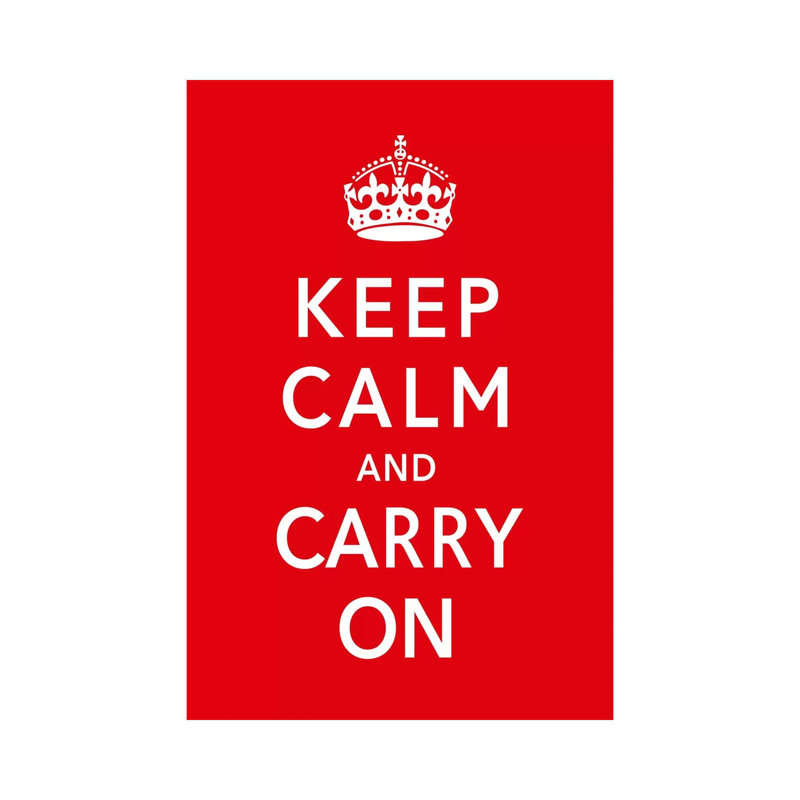 Keep Calm & Carry On - Wrapped Canvas Print, 152.5 cm H x 101.5 cm W