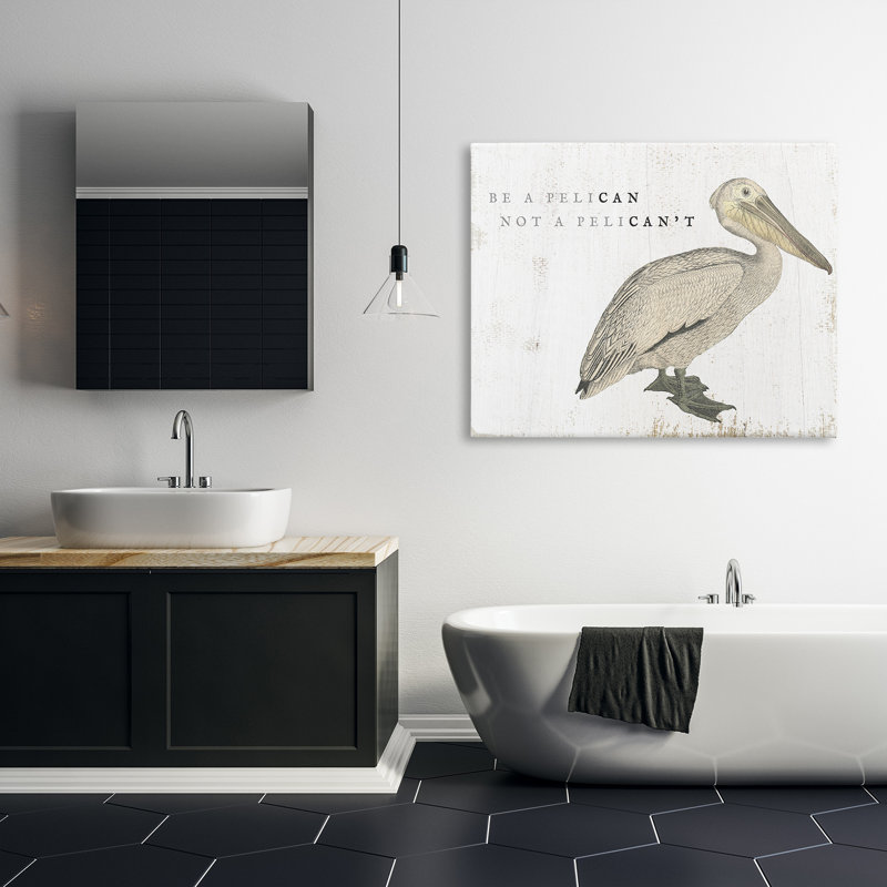«Be Pelican Not Pelican’t Funny Beach Expression» par - impression, H 36 po x l 48 po