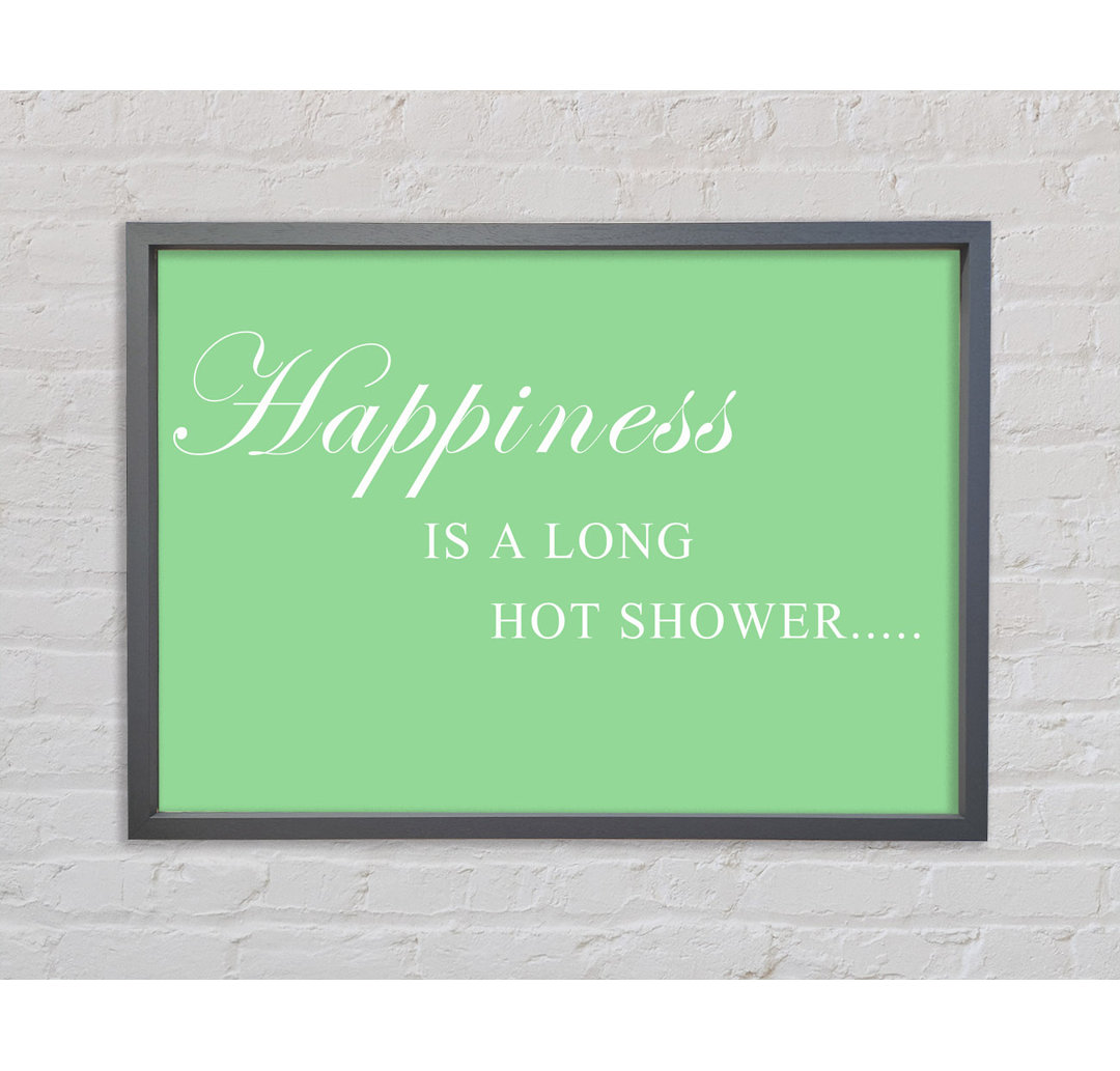 Gerahmtes Bild Happiness Is A Long Hot Shower in Lila