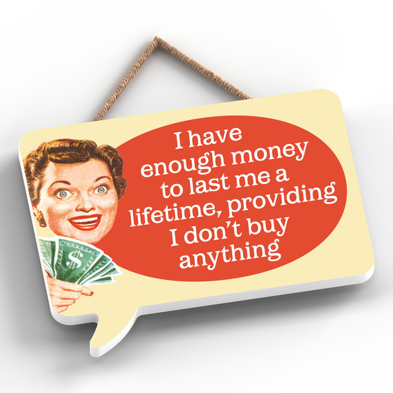 Pinup I Have Enough Money - Print on MDF