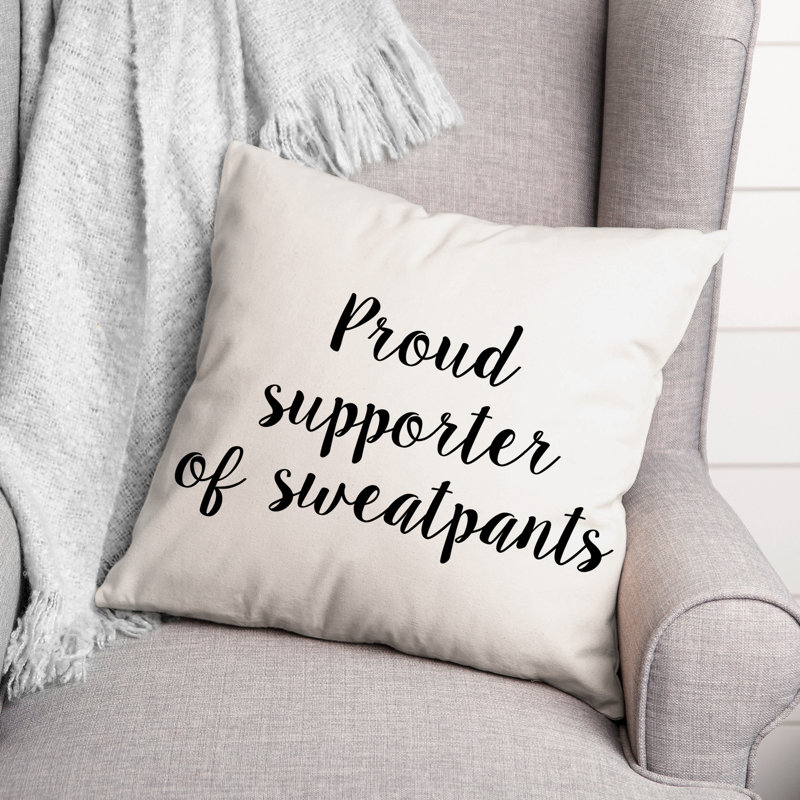 Black And White Typography Collection Supporter of Sweatpants Throw Pillow