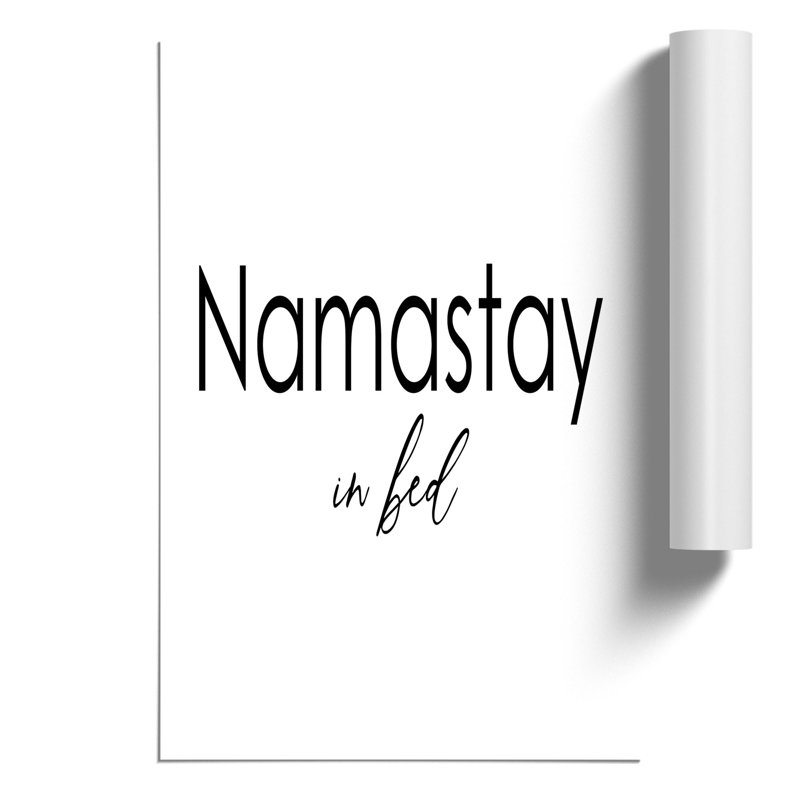 Namastay in Bed - Frameless Print, 84cm H x 59cm W x 0.1cm D