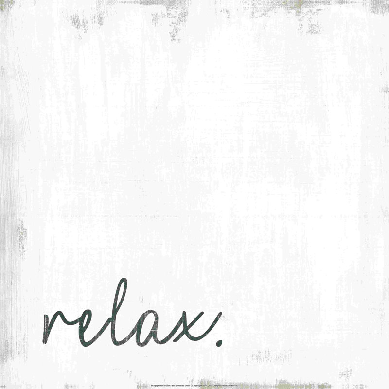 " Relax On Distressed ", 20" W x 20" H  