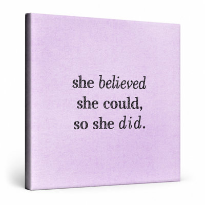 «She Believed She pourrait, So She Did» - art mural sur toile tableau vieilli