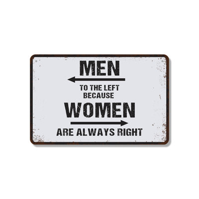 Men To The Left Because Women Are Always Right Bathroom (2 Pack) 7 Inch x 10 Inch Aluminum Sign
