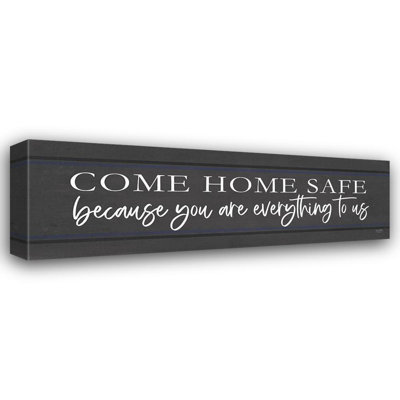 Trinx Lux + Me Designs Gallery Wrapped Canvas Art Titled: Come Home Safe, Police