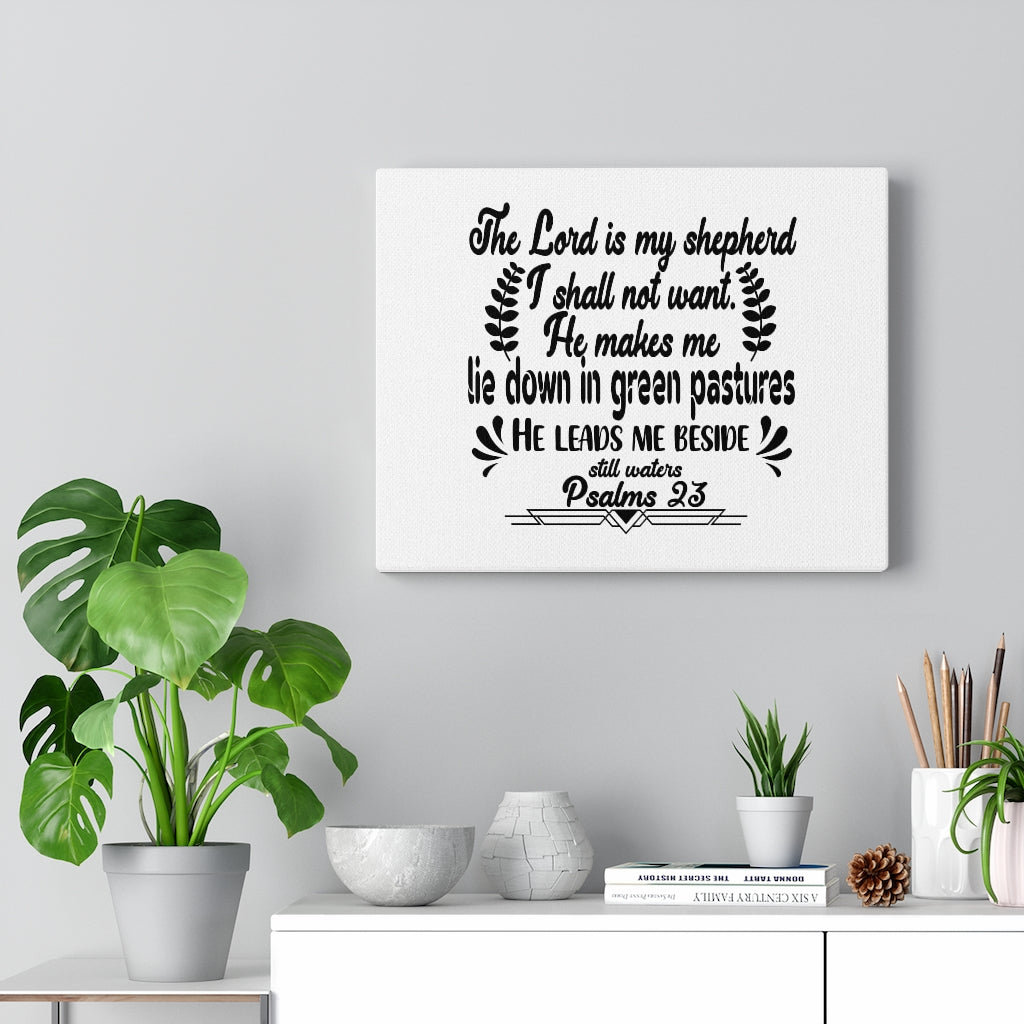 The Lord Is My Shepherd Psalm 23 - Wrapped Canvas Typography