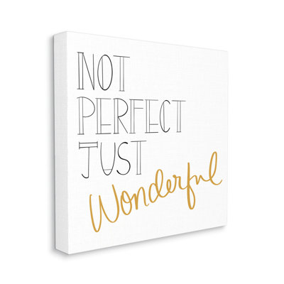 " Not Perfect Just Wonderful Inspirational Phrase Minimal "