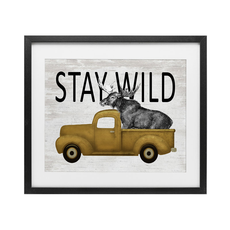 «Stay Wild Moose Truck», reproduction sous verre encadrée, design par lettré et doublé, Cadre noir minuit, H 17 po x l 21 po